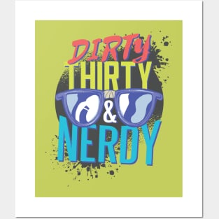 Dirty Nerdy Thirty Design Posters and Art